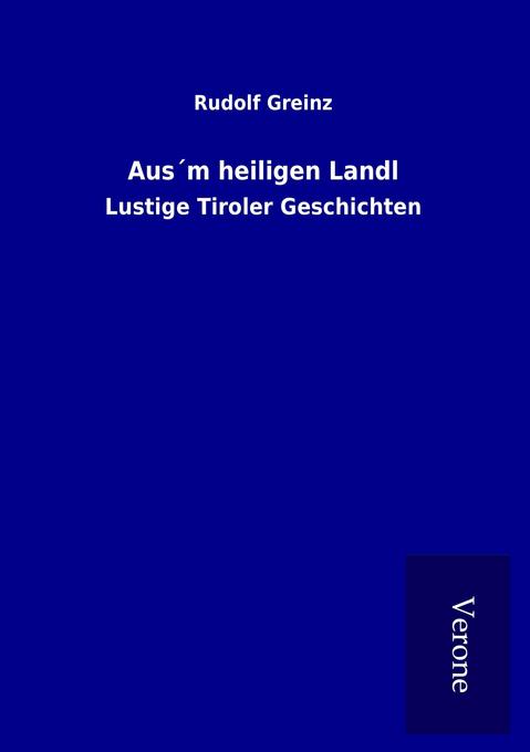 Ausm heiligen Landl
