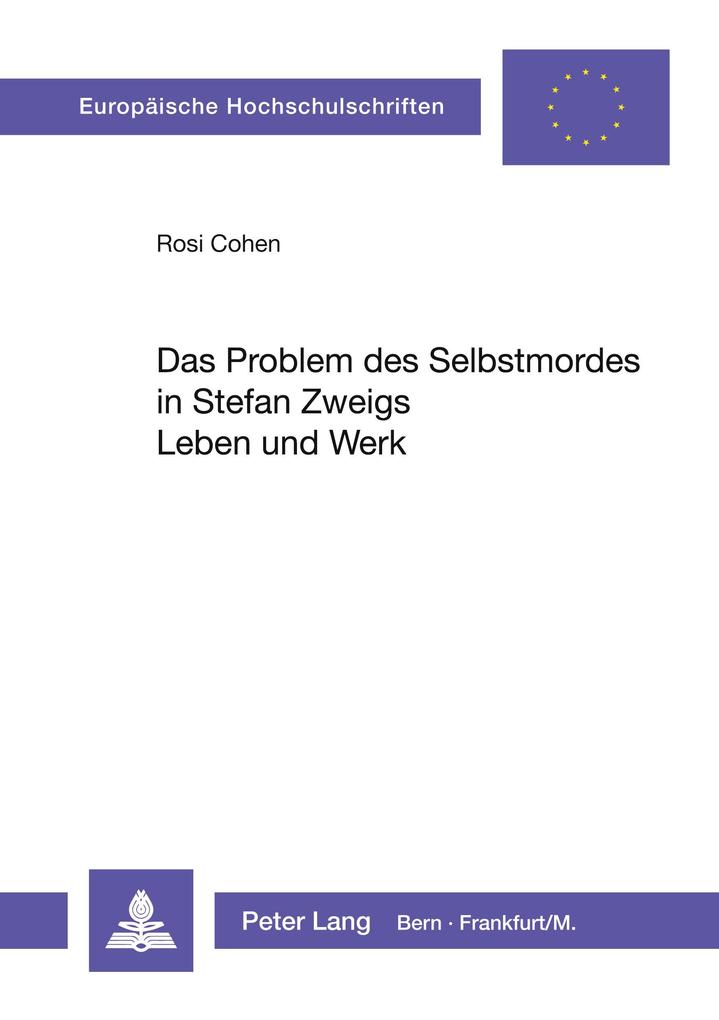 Das Problem des Selbstmordes in Stefan Zweigs Leben und Werk