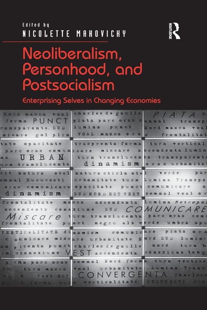 Neoliberalism Personhood and Postsocialism