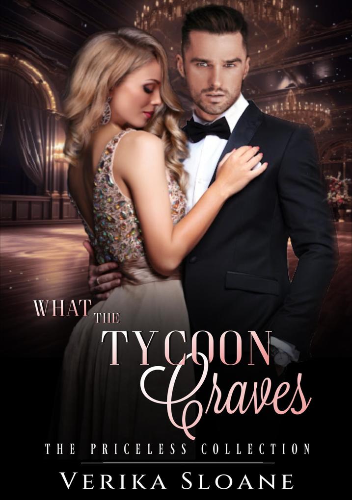 What the Tycoon Craves (The Priceless Collection #5)