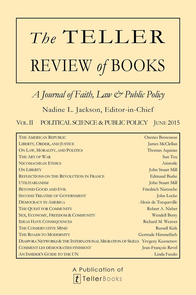 The Teller Review of Books: Vol. II Political Science and Public Policy