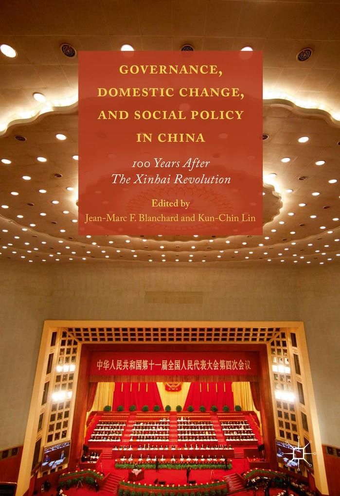 Governance Domestic Change and Social Policy in China