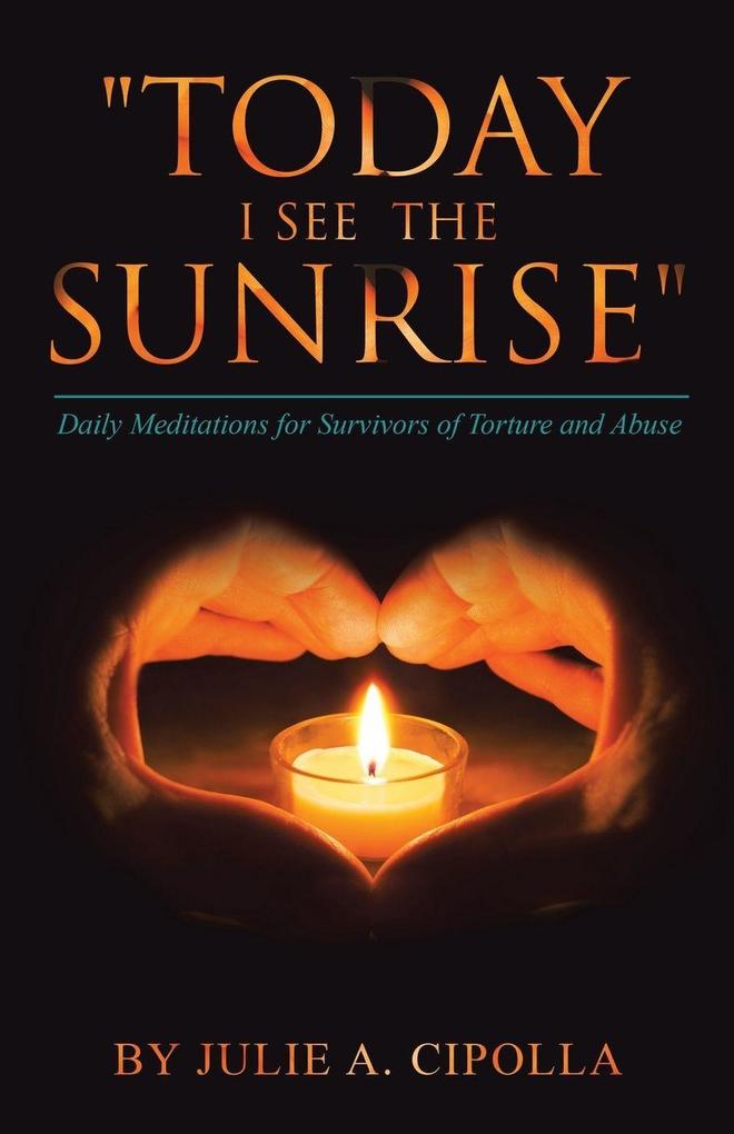'Today I See the Sunrise'