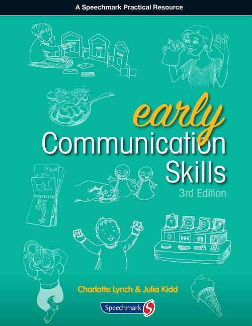 Early Communication Skills Third Edition