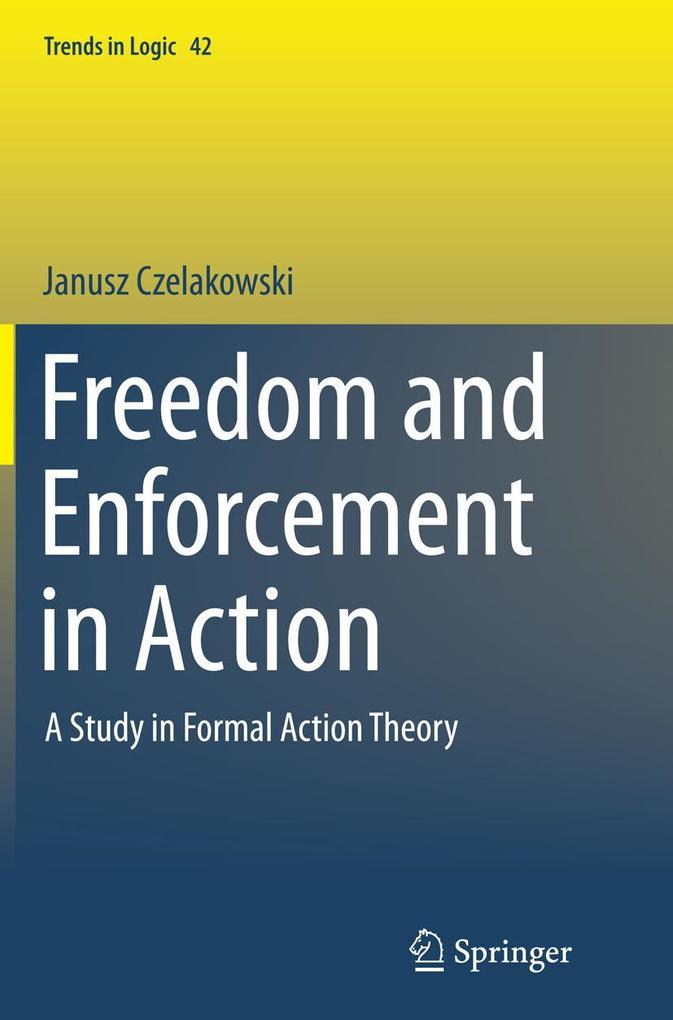 Freedom and Enforcement in Action