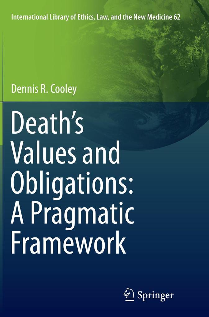Death's Values and Obligations: A Pragmatic Framework