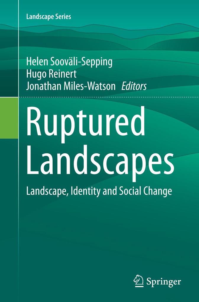 Ruptured Landscapes