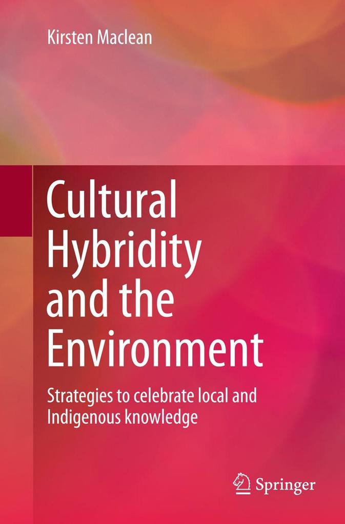 Cultural Hybridity and the Environment