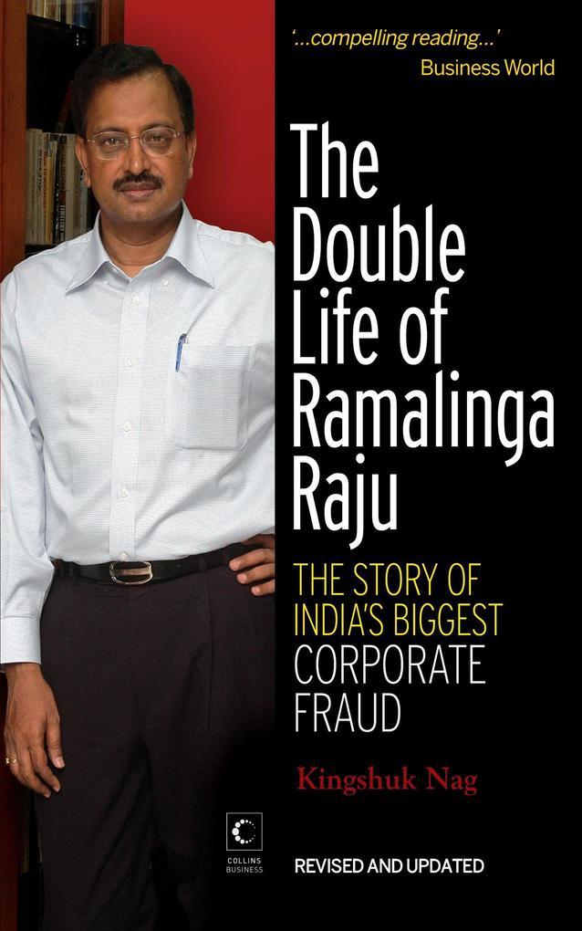 The Double Life Of Ramalinga Raju