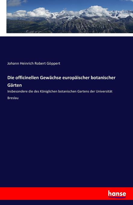 Image of Die officinellen Gewächse europäischer botanischer Gärten