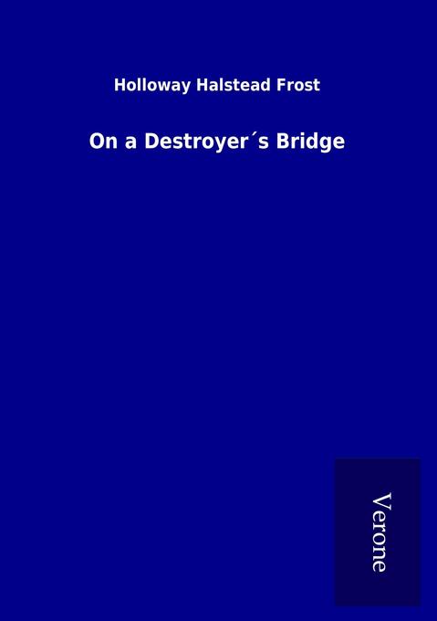 On a Destroyers Bridge