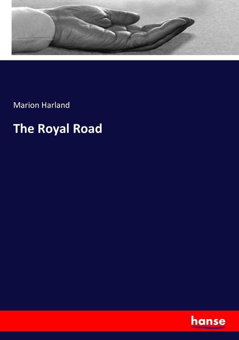 The Royal Road - Marion Harland