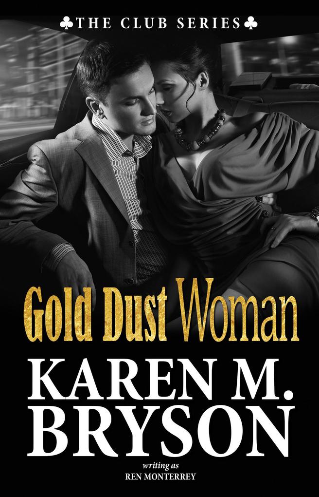 Gold Dust Woman (The Club #4)