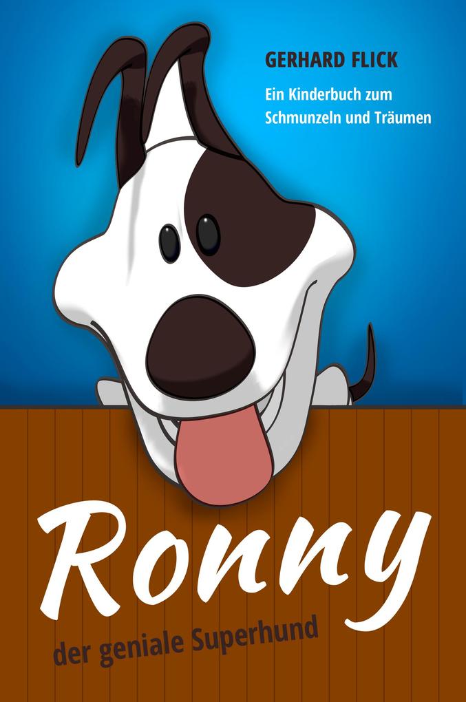 Ronny der geniale Superhund
