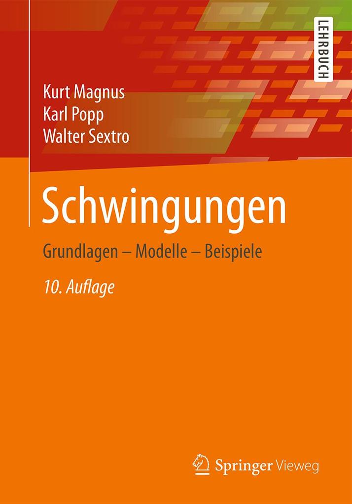 Schwingungen - Kurt Magnus/ Karl Popp/ Walter Sextro