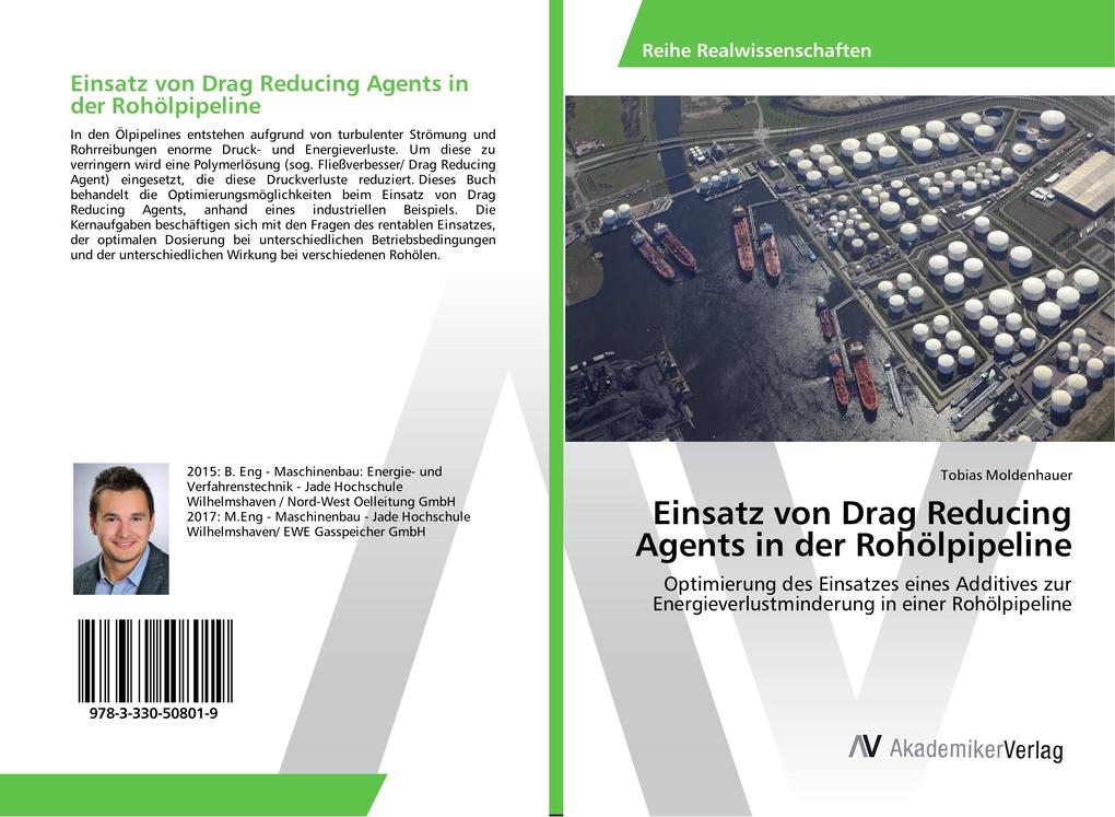 Einsatz von Drag Reducing Agents in der Rohölpipeline