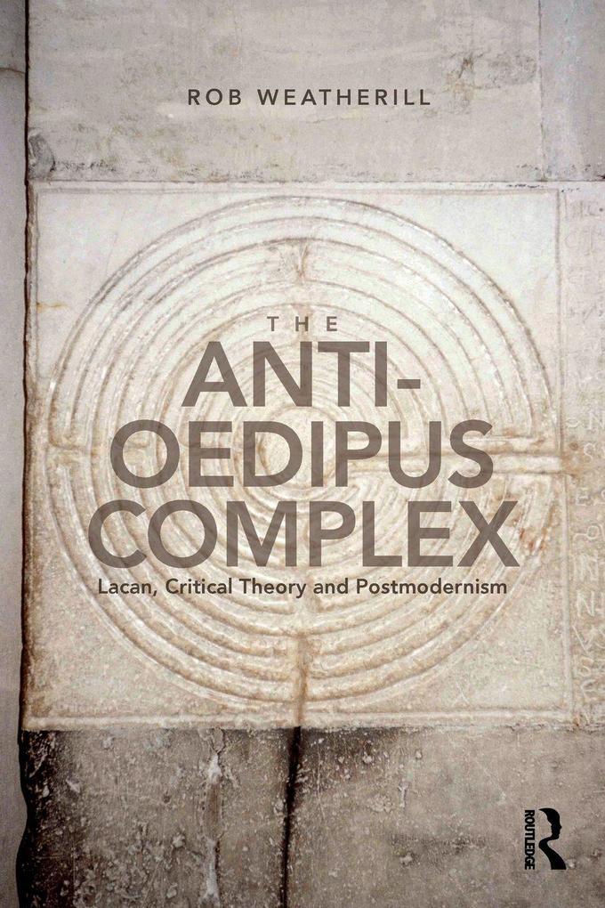 The Anti-Oedipus Complex