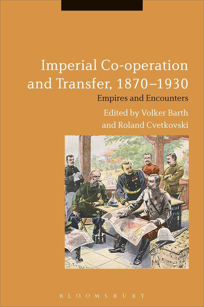 Imperial Co-operation and Transfer 1870-1930