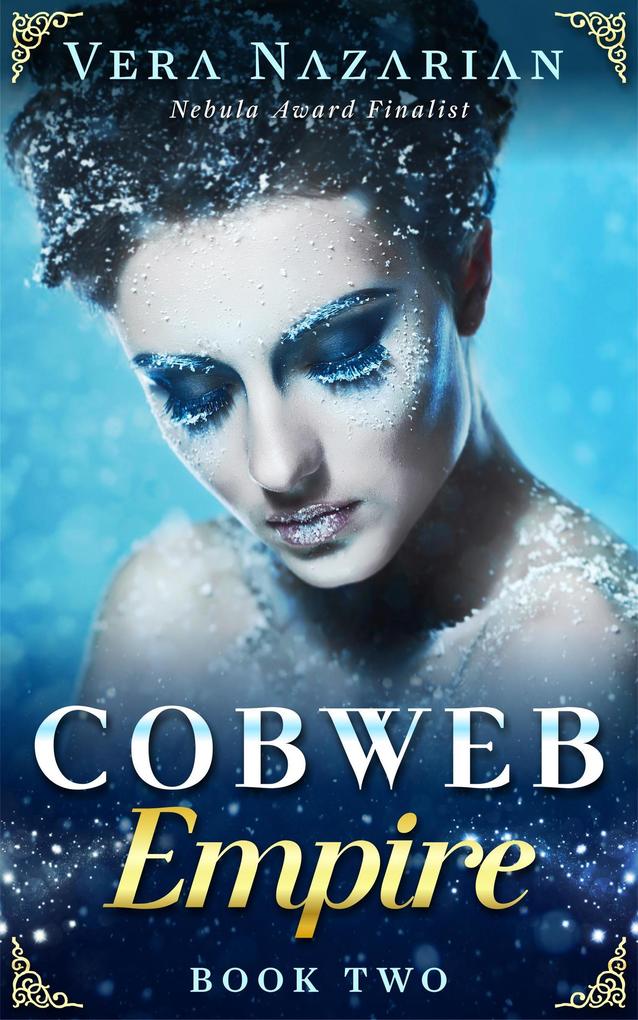 Cobweb Empire (Cobweb Bride #2)