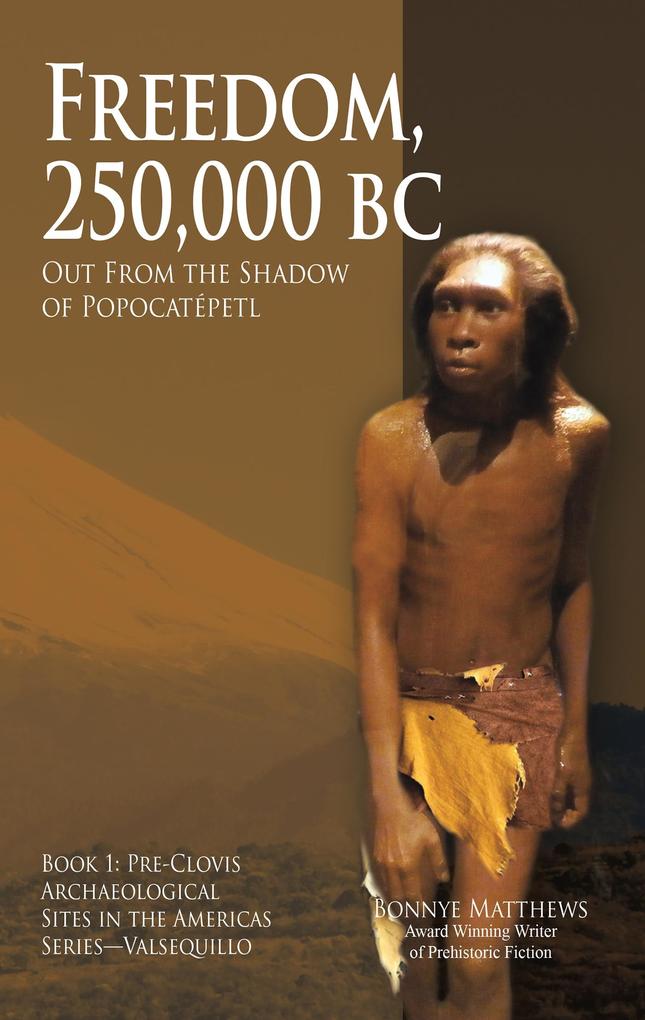 Freedom 25000 BC