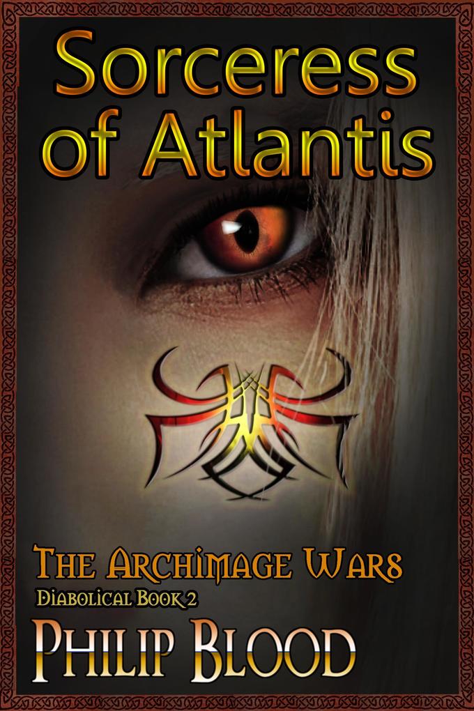 The Archimage Wars: Sorceress of Atlantis