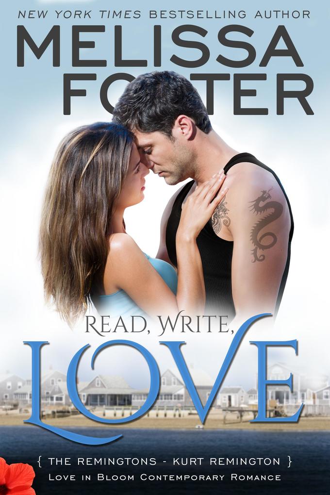 Read Write Love (Love in Bloom: The Remingtons Book 5)