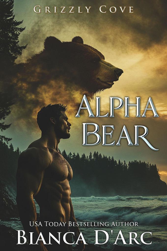 Alpha Bear (Tales of the Were - Grizzly Cove #4)