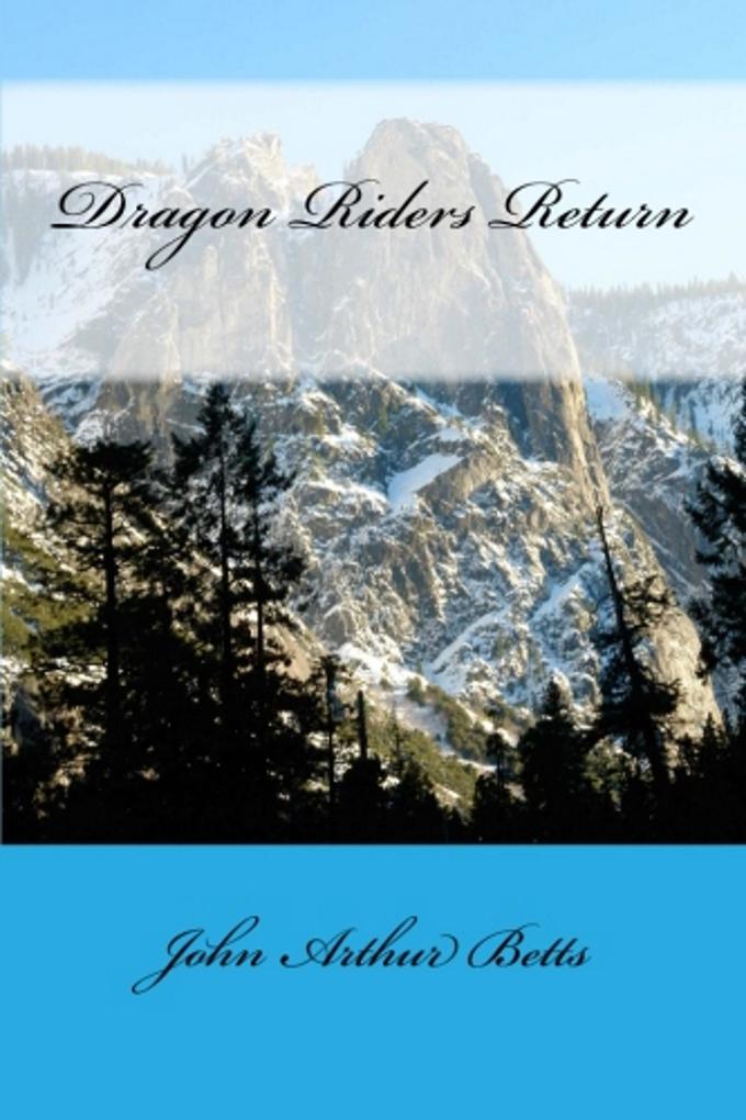 Dragon Riders Return (Dragon Queens #3)