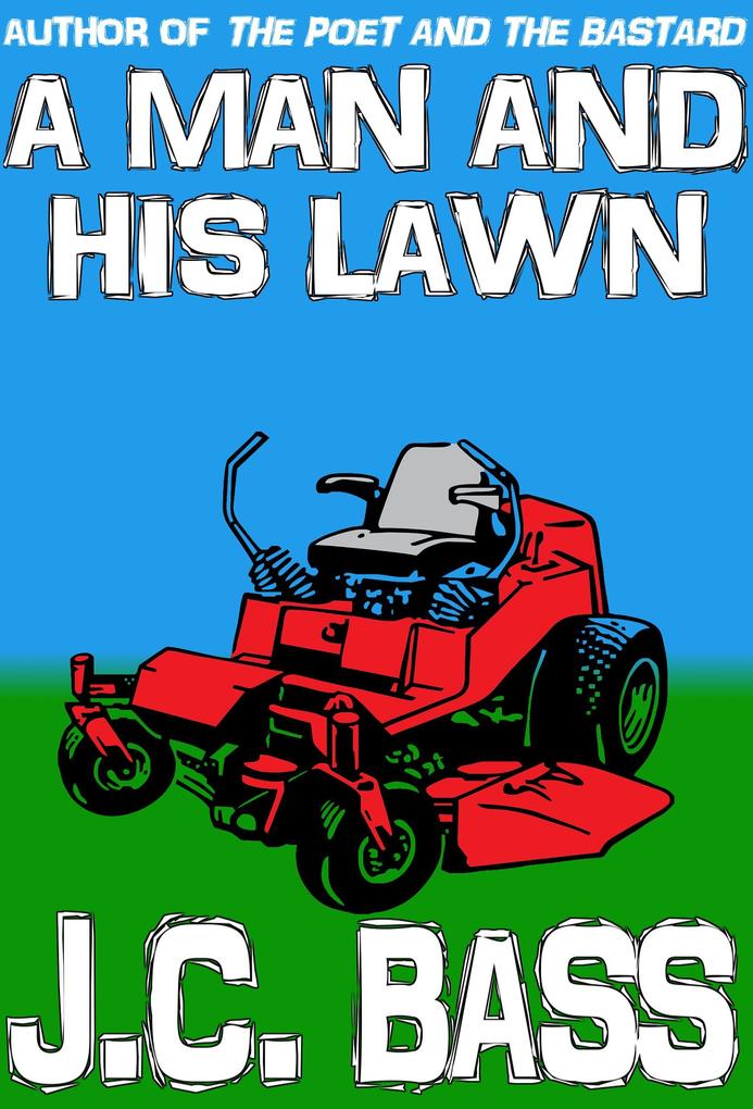 A Man and His Lawn