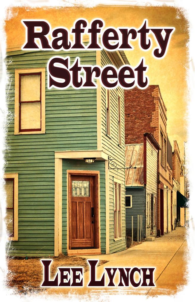 Rafferty Street (Morton River Valley Trilogy #3)