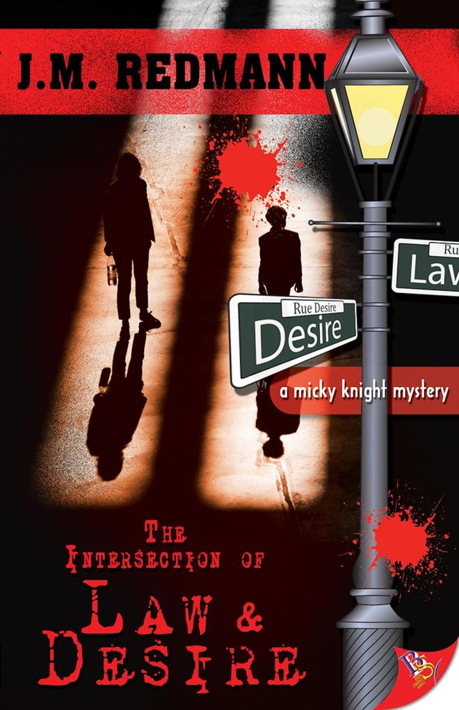 The Intersection of Law and Desire (MIcky Knight Mystery #3)