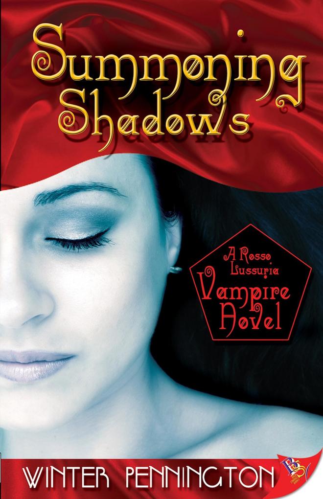 Summoning Shadows (Rosso Lussuria Vampire Novel #2)