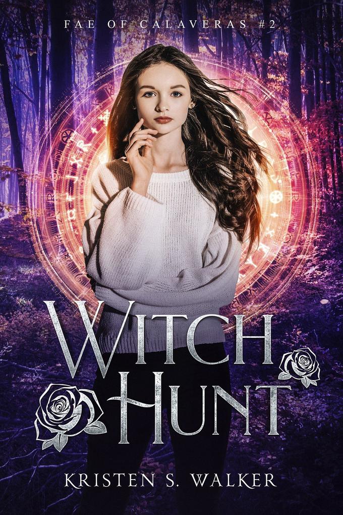 Witch Hunt (Fae of Calaveras #2)
