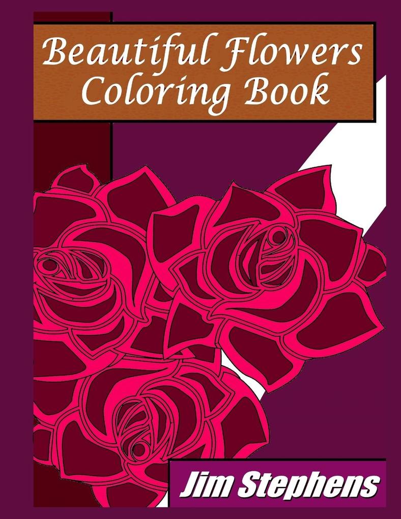 Beautiful Flowers Coloring Book