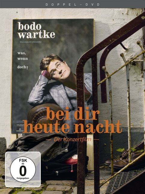 Bei dir heute Nacht - Der Konzertfilm