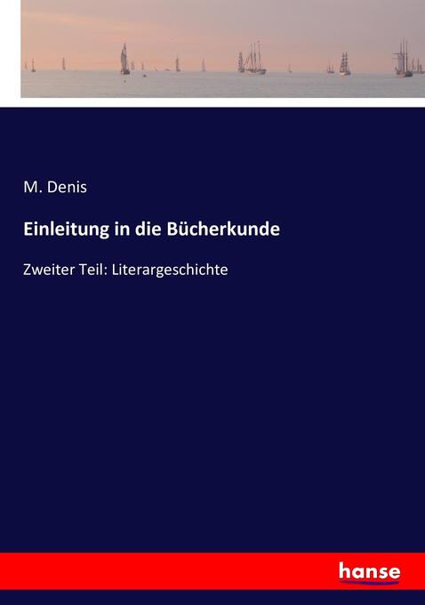 Einleitung in die Bücherkunde