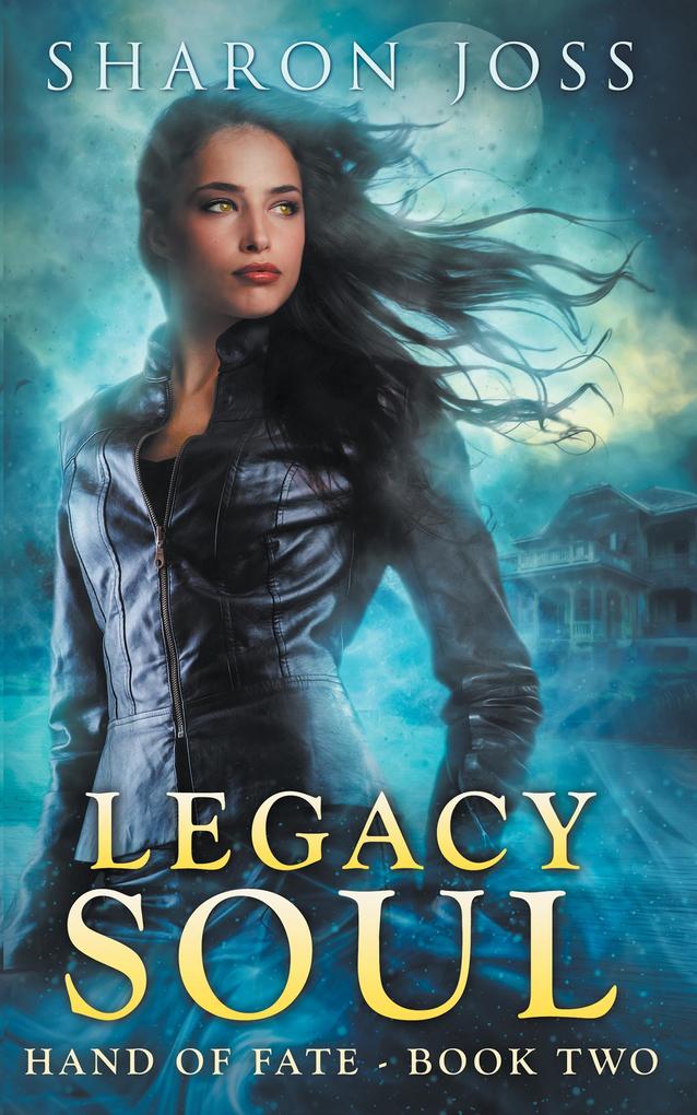 Legacy Soul (Hand of Fate #2)