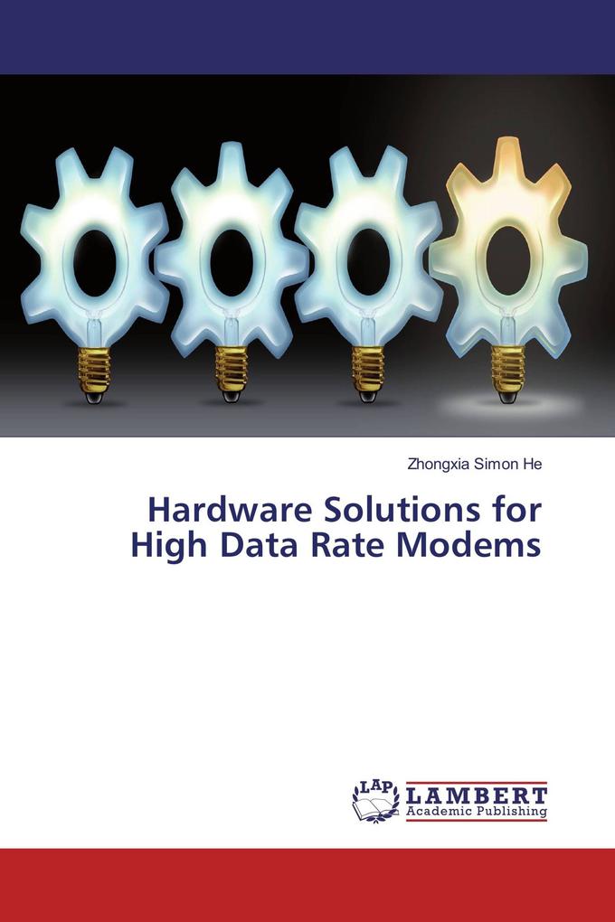 Hardware Solutions for High Data Rate Modems
