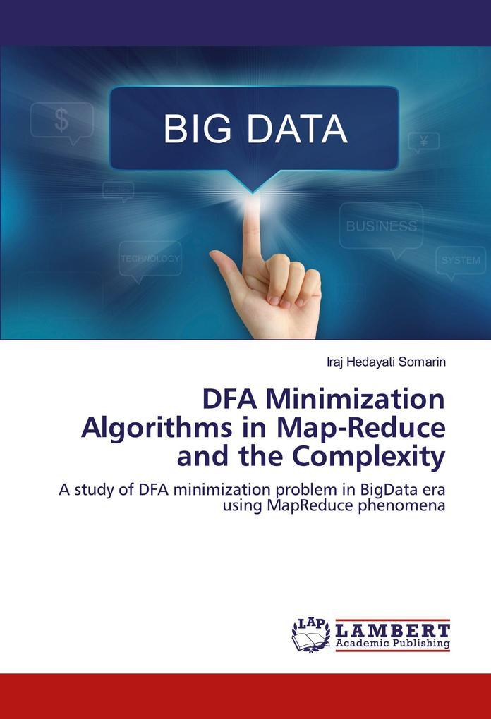 DFA Minimization Algorithms in Map-Reduce and the Complexity
