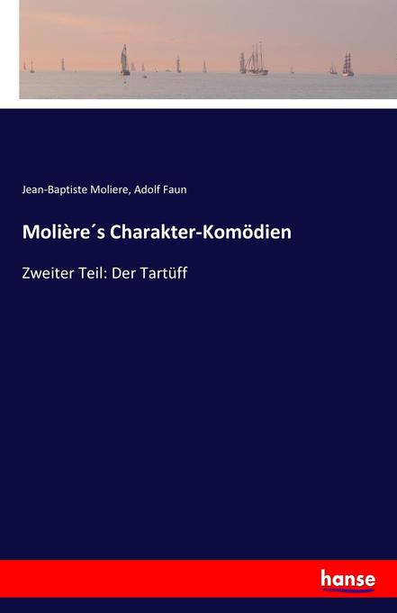 Molière‘s Charakter-Komödien