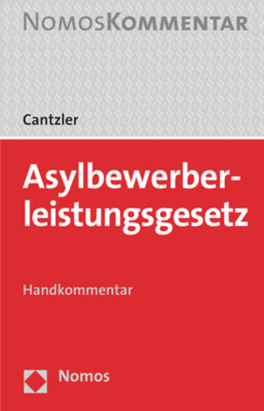 Asylbewerberleistungsgesetz Handkommentar - Constantin Cantzler