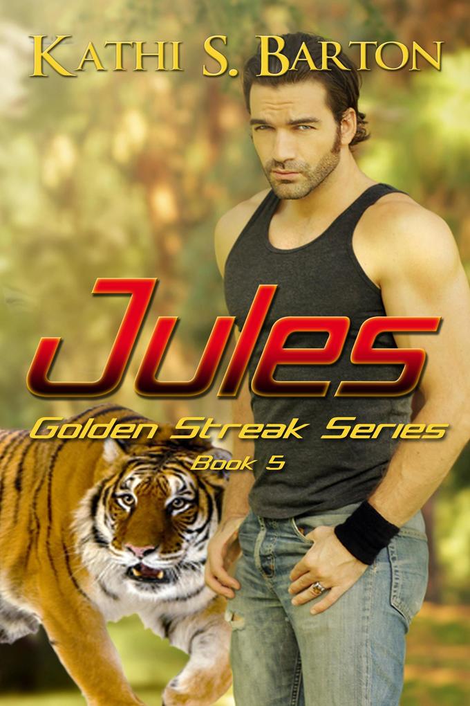 Jules (Golden Streak Series #5)
