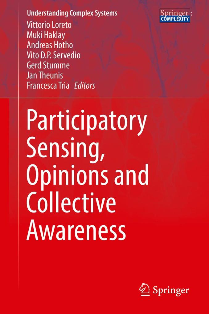 Participatory Sensing Opinions and Collective Awareness