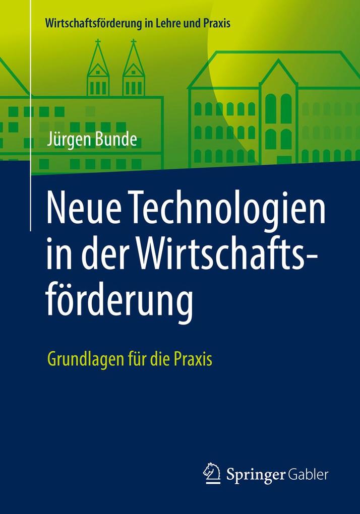 Neue Technologien in der Wirtschaftsförderung