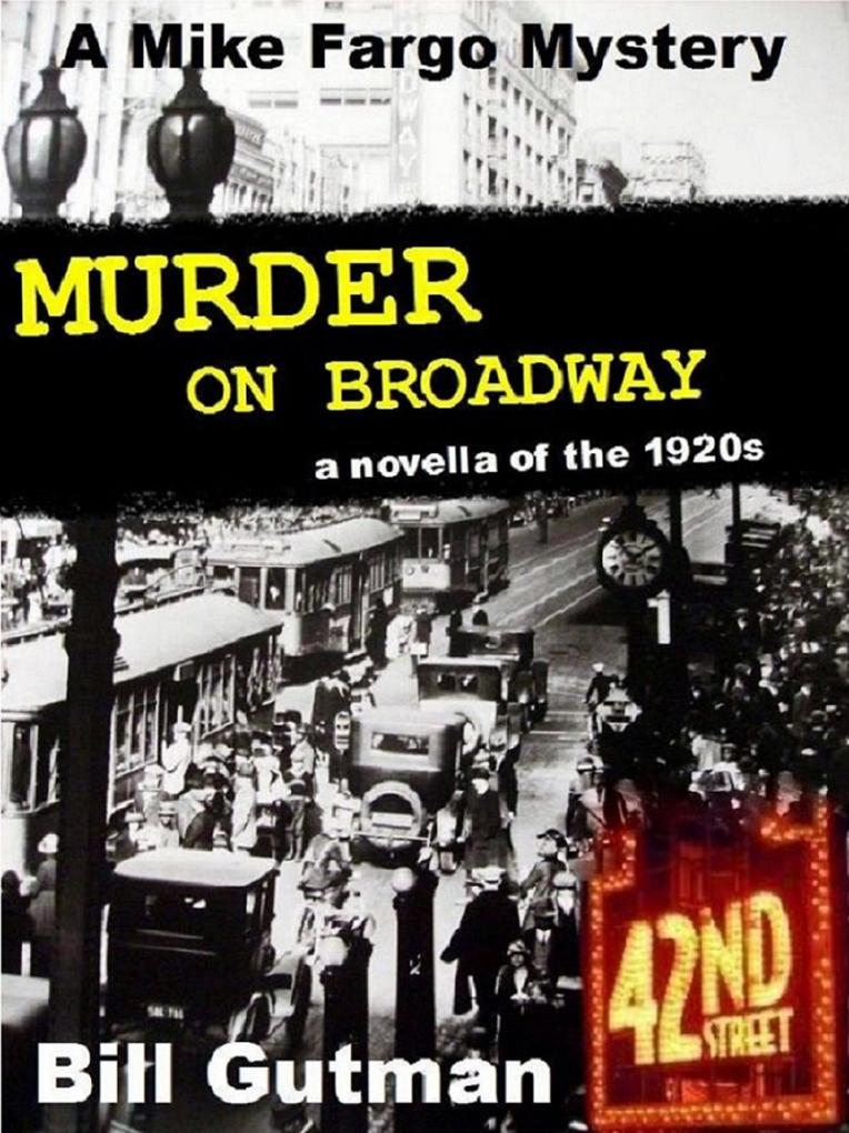 Murder on Broadway (The Mike Fargo Mysteries #3)