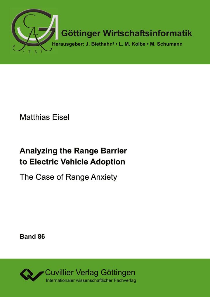 Analyzing the Range Barrier to Electric Vehicle Adoption. The Case of Range Anxiety