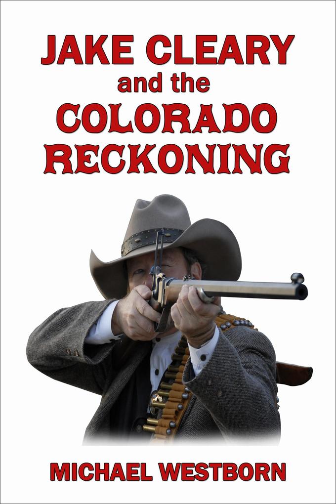 Jake Cleary and the Colorado Reckoning