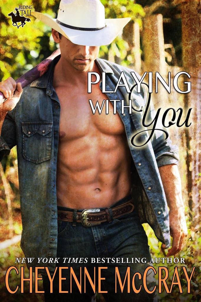 Playing with You (Riding Tall #5)