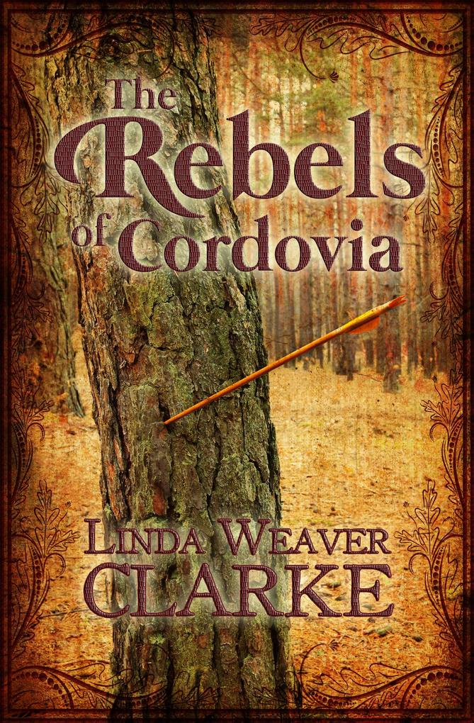 The Rebels of Cordovia (The Rebel Series #1)