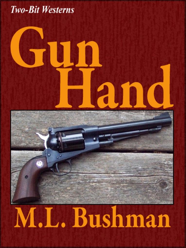 Gun Hand (Two Bit Westerns-Eli Stone #1)